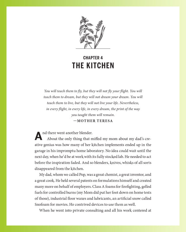 Chapter 4 focuses on The Kitchen. A Mother Teresa quote emphasizes teaching independence You will teach them to fly, but they will not fly your flight... The text narrates a story about a man creatively using kitchen appliances for his inventions, influenced by his experience as a chemist and inventor